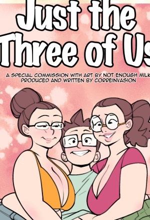 Just the three of us