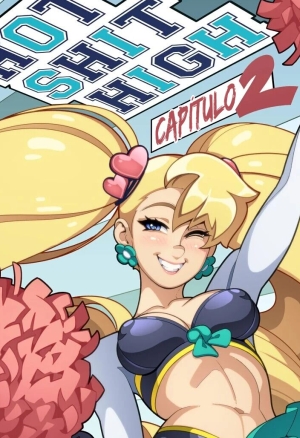 Hot Shit High! Capítulo 2