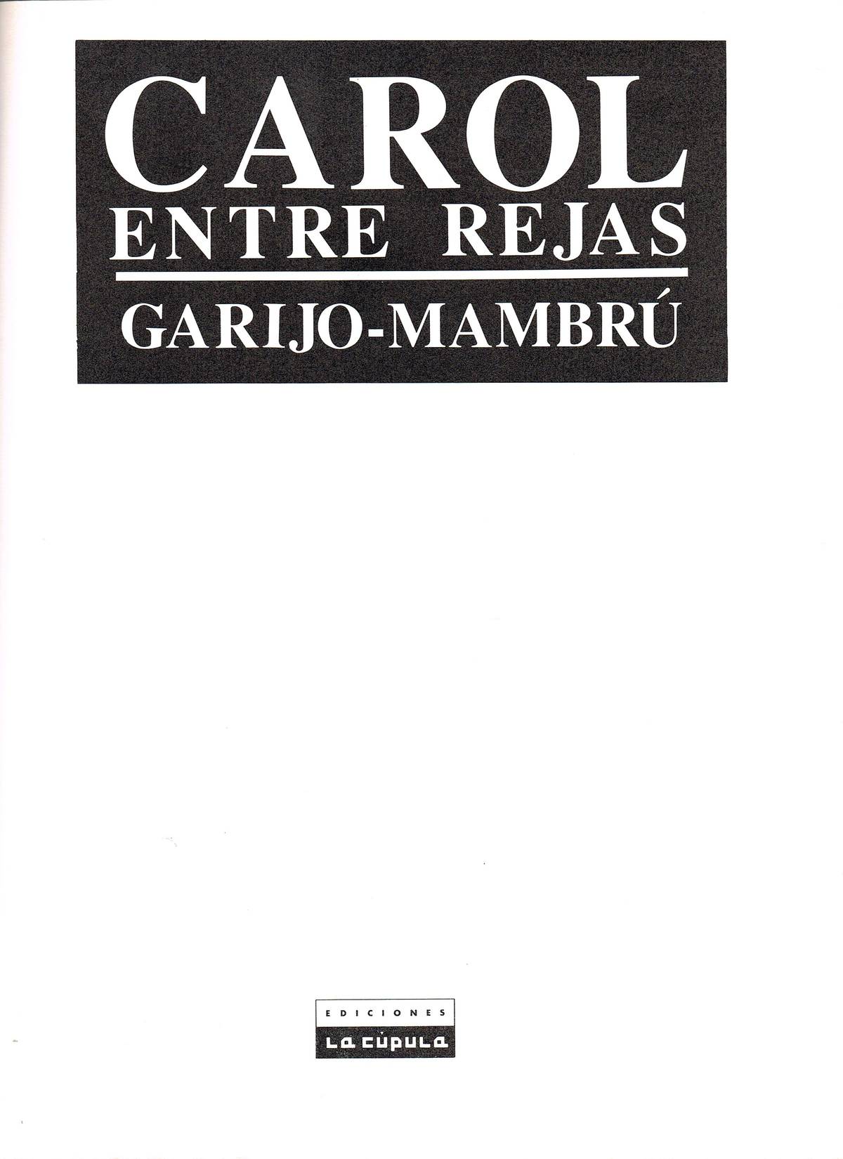 Carol entre rejas image number 1