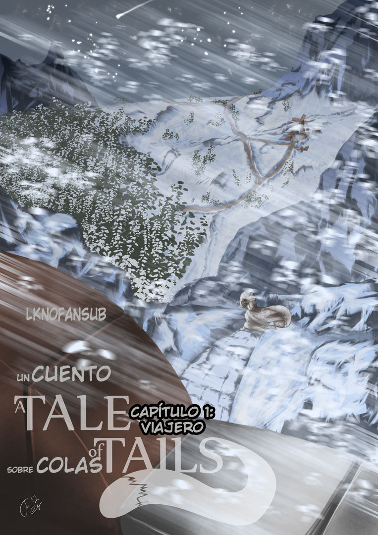 A Tale of Tails: Chapter 1 - Wanderer  Un Cuento Sobre Colas - Capítulo 1: Viajero