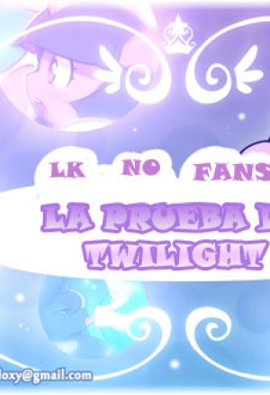 Twi´s Trial  La Prueba De Twilight